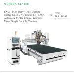 EXCITECH Heavy Duty Working Center Wood CNC Router E5-1530D Automatic Syntec Control Gearbox Pump Motor Single Spindle 3-Axis