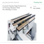 Excitech Popular High Productivity E4 Nesting Machine With Pre-labeling in China - Image 6